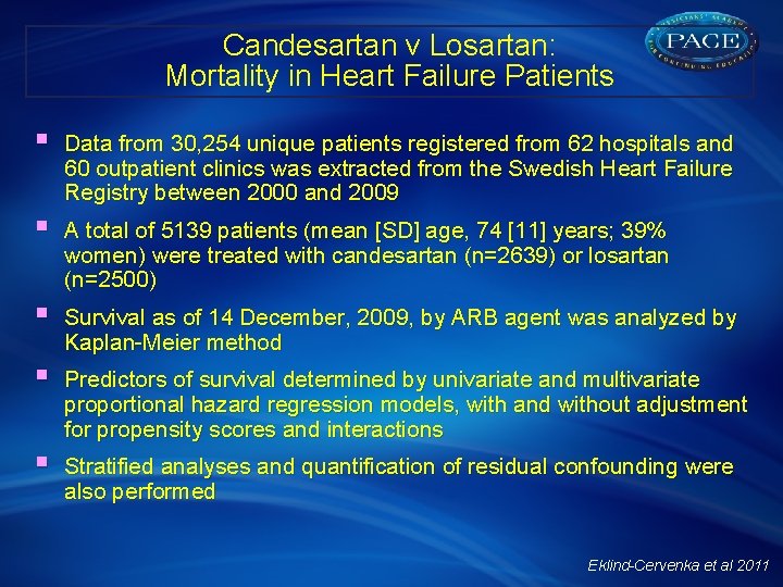 Candesartan v Losartan: Mortality in Heart Failure Patients § Data from 30, 254 unique