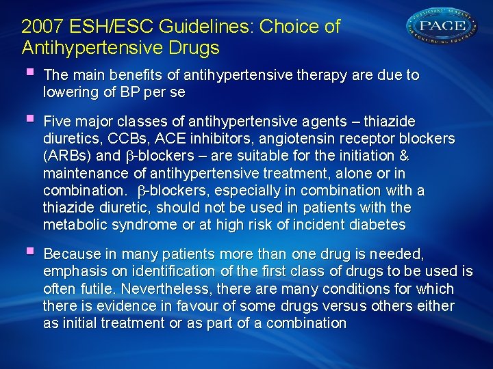 2007 ESH/ESC Guidelines: Choice of Antihypertensive Drugs § The main benefits of antihypertensive therapy