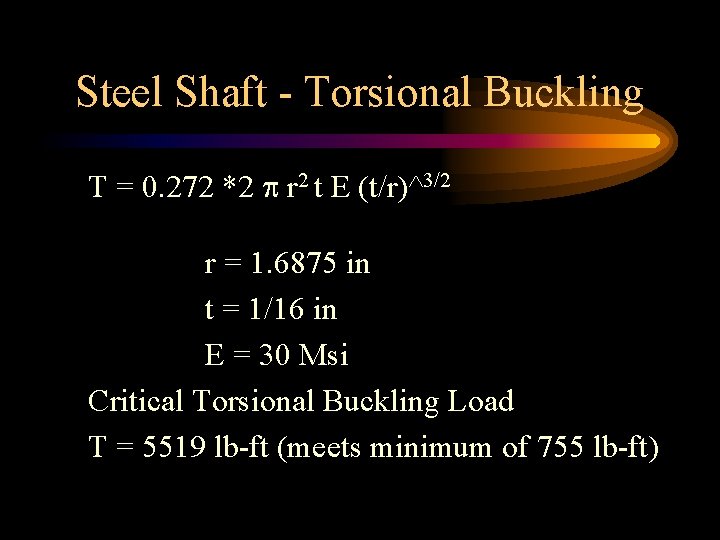 Steel Shaft - Torsional Buckling T = 0. 272 *2 r 2 t E