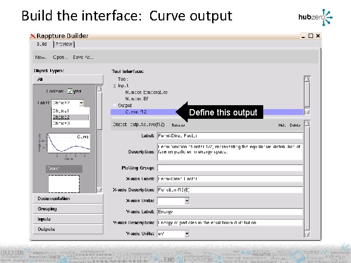 Build the interface: Curve output Define this output 