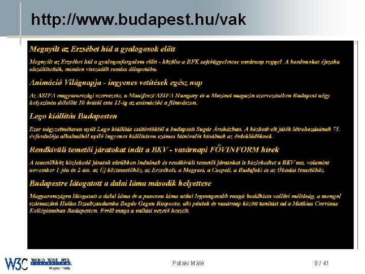 http: //www. budapest. hu/vak DSD Pataki Máté 8 / 41 