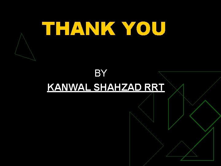 THANK YOU BY KANWAL SHAHZAD RRT 