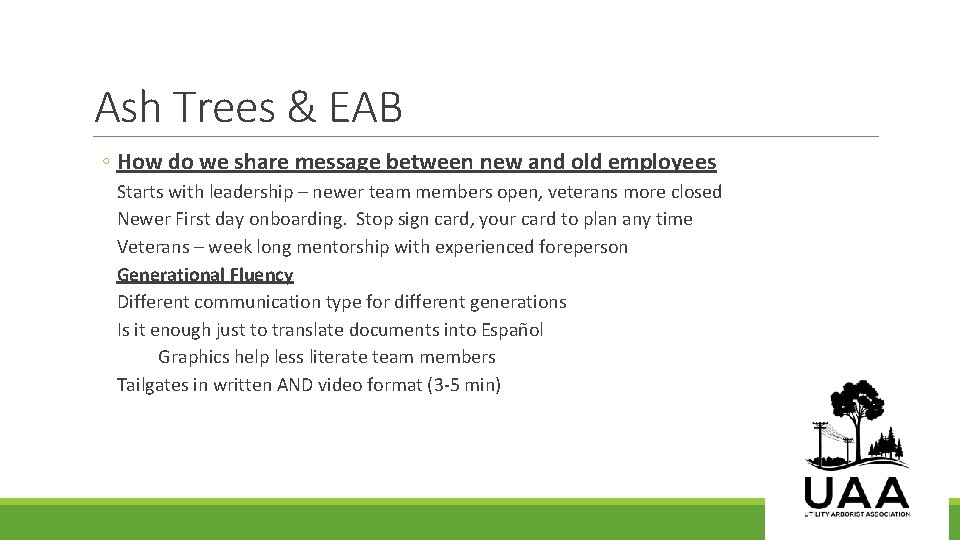 Ash Trees & EAB ◦ How do we share message between new and old