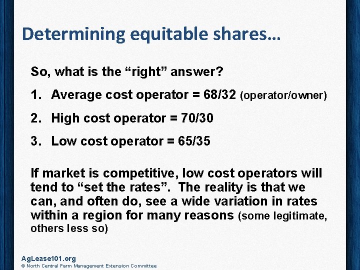 Determining equitable shares… So, what is the “right” answer? 1. Average cost operator =