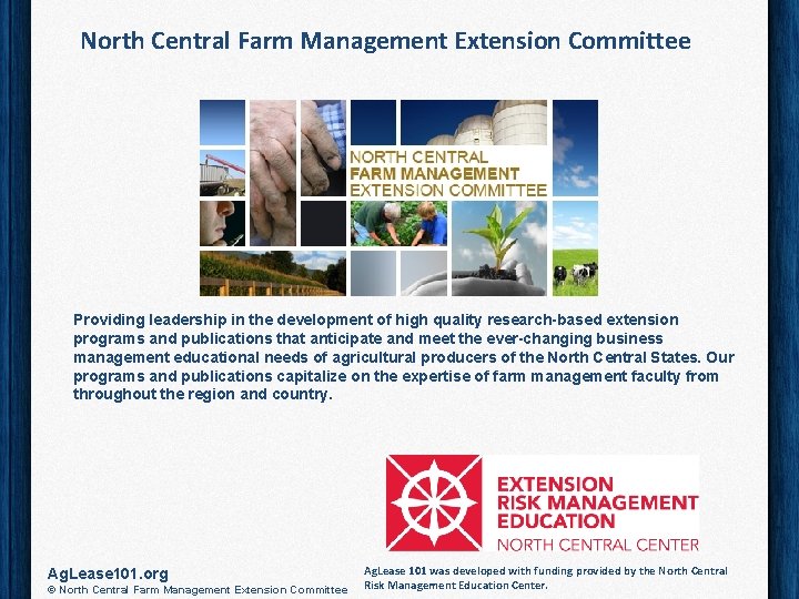North Central Farm Management Extension Committee Providing leadership in the development of high quality