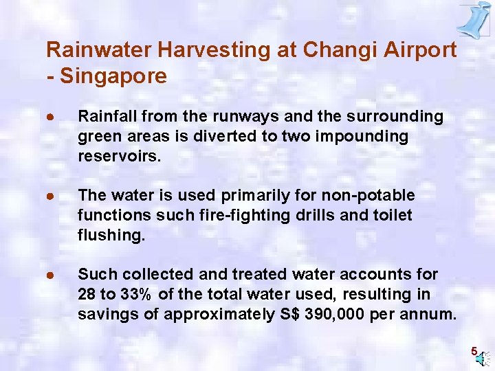 Rainwater Harvesting at Changi Airport - Singapore Rainfall from the runways and the surrounding