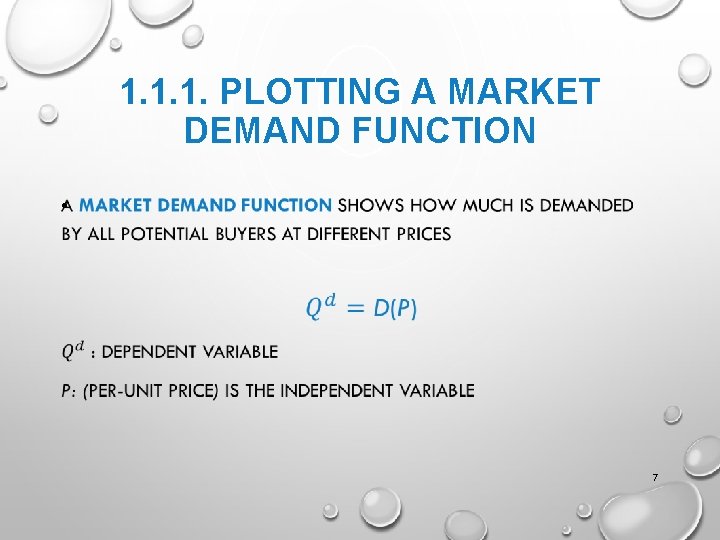 1. 1. 1. PLOTTING A MARKET DEMAND FUNCTION • 7 