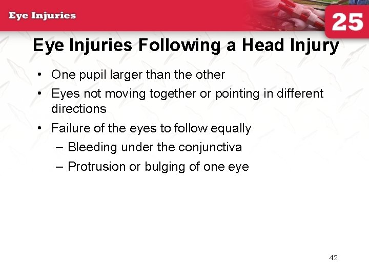 25 Eye Injuries 1 Cognitive Objectives 1 of