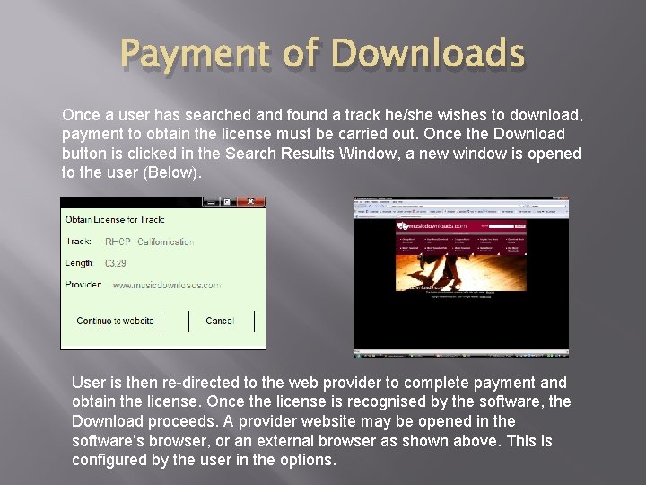 Payment of Downloads Once a user has searched and found a track he/she wishes