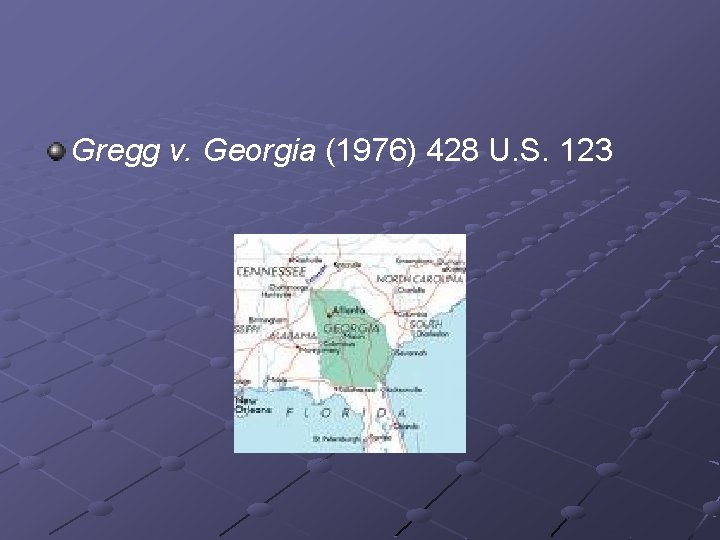 Gregg v. Georgia (1976) 428 U. S. 123 