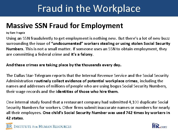 Fraud in the Workplace Massive SSN Fraud for Employment by Tom Fragala Using an