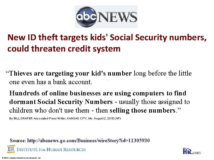 New ID theft targets kids' Social Security numbers, could threaten credit system “Thieves are