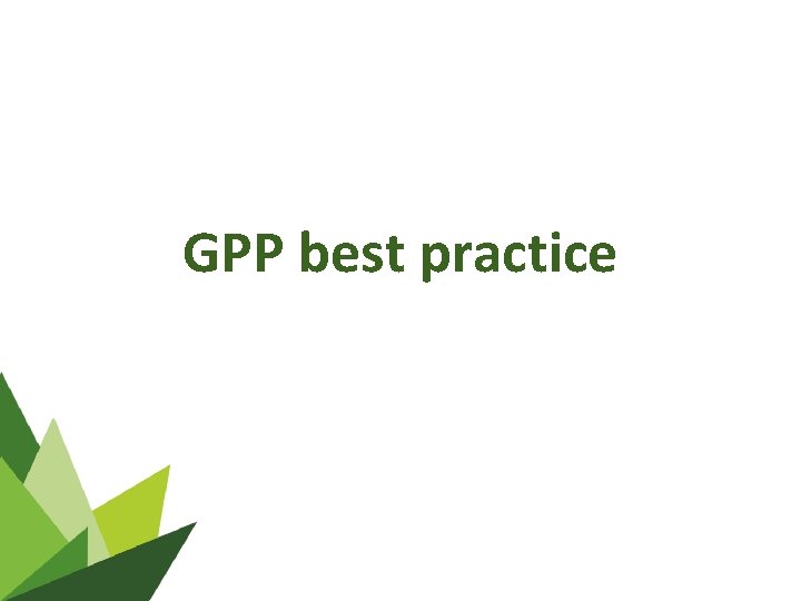 GPP best practice 