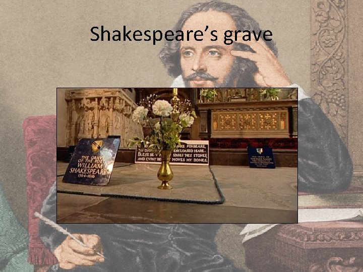 Shakespeare’s grave 