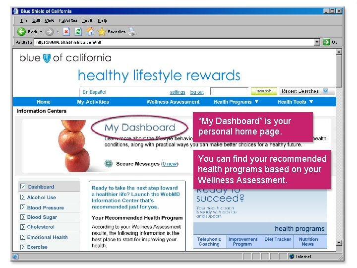 File Edit View Favorites Tools Help Back Favorites Address https: //www. blueshieldca. com/hlr Go