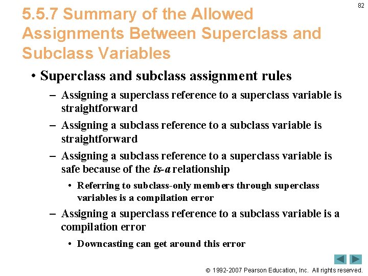 5. 5. 7 Summary of the Allowed Assignments Between Superclass and Subclass Variables 82 5. 5. 7 Summary of the Allowed Assignments Between Superclass and Subclass Variables 82