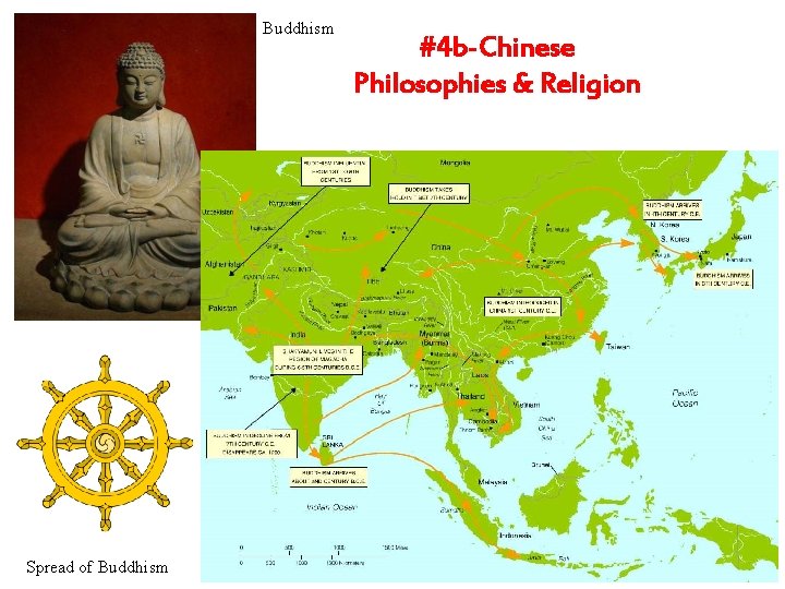 Buddhism Spread of Buddhism #4 b-Chinese Philosophies & Religion 