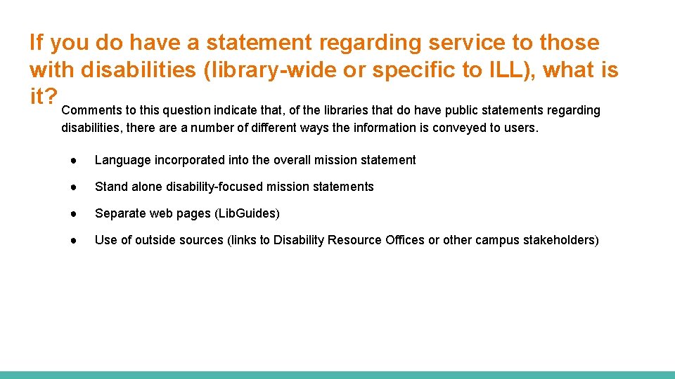 If you do have a statement regarding service to those with disabilities (library-wide or