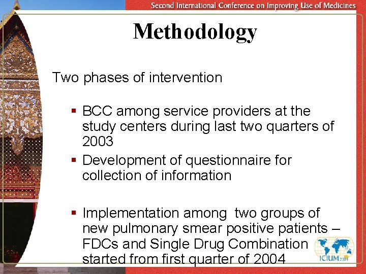 Methodology Two phases of intervention § BCC among service providers at the study centers
