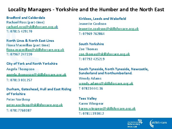 Locality Managers - Yorkshire and the Humber and the North East Bradford and Calderdale