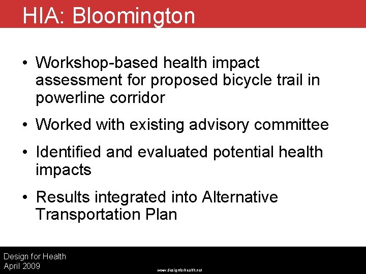 HIA: Bloomington • Workshop-based health impact assessment for proposed bicycle trail in powerline corridor