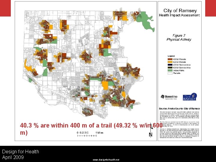 40. 3 % are within 400 m of a trail (49. 32 % w/in