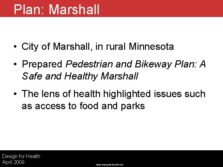 Plan: Marshall • City of Marshall, in rural Minnesota • Prepared Pedestrian and Bikeway