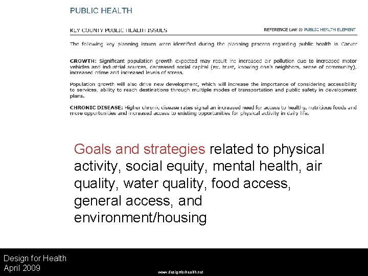 Goals and strategies related to physical activity, social equity, mental health, air quality, water