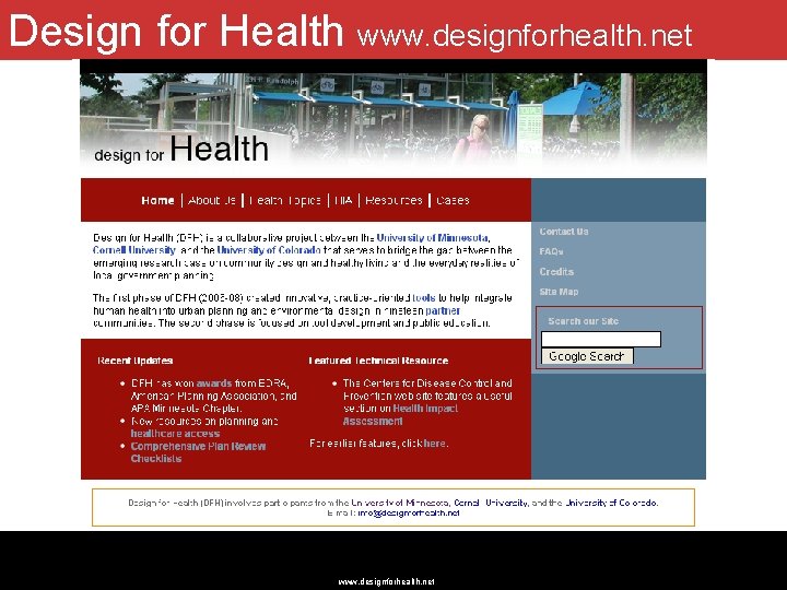 Design for Health www. designforhealth. net Design for Health April 2009 www. designforhealth. net