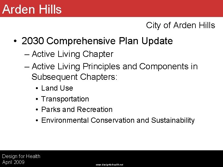 Arden Hills City of Arden Hills • 2030 Comprehensive Plan Update – Active Living