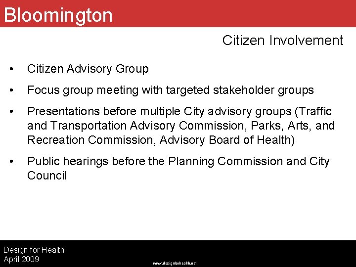 Bloomington Citizen Involvement • Citizen Advisory Group • Focus group meeting with targeted stakeholder