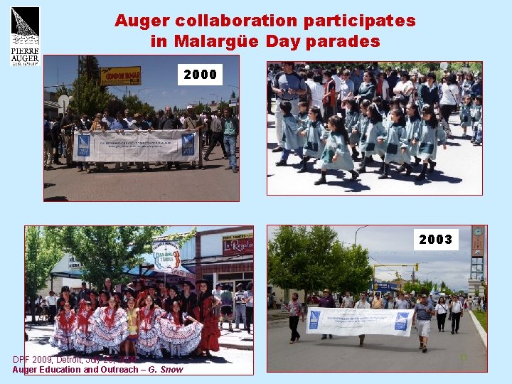 Auger collaboration participates in Malargüe Day parades 2000 2003 DPF 2009, Detroit, July 28,