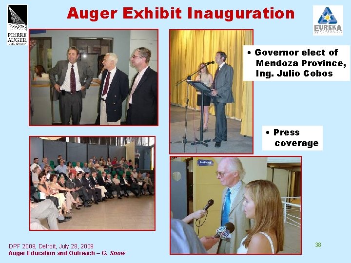 Auger Exhibit Inauguration • Governor elect of Mendoza Province, Ing. Julio Cobos • Press