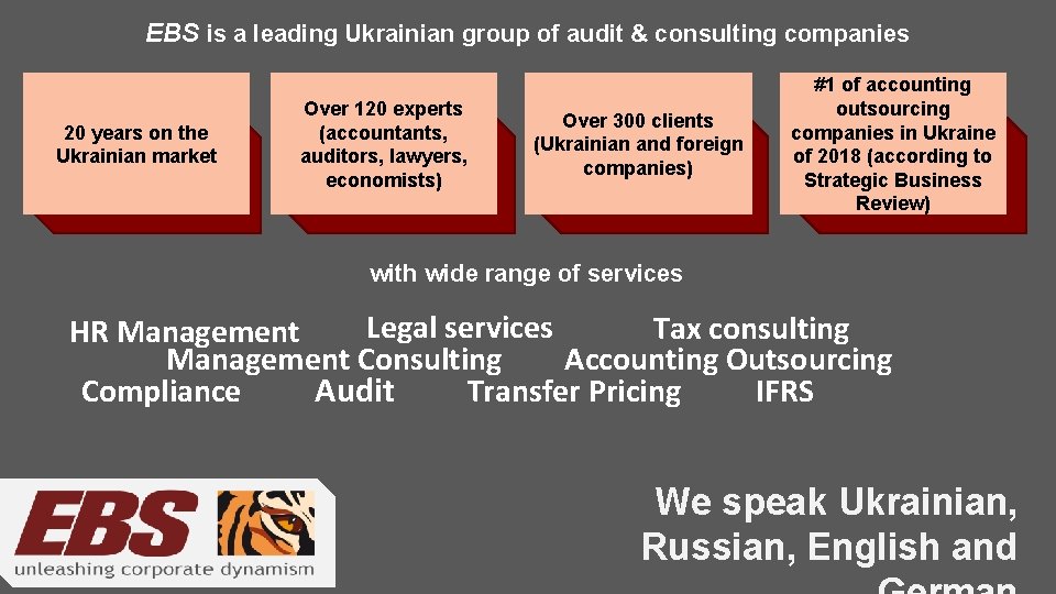 EBS is a leading Ukrainian group of audit & consulting companies 20 years on