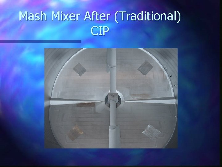 Mash Mixer After (Traditional) CIP 