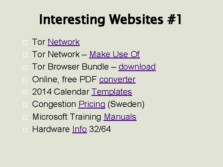 Interesting Websites #1 Tor Network – Make Use Of Tor Browser Bundle – download