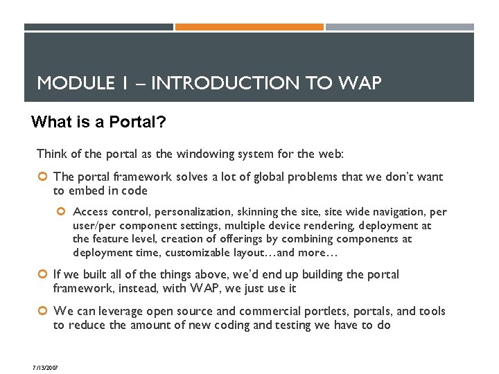 MODULE 1 – INTRODUCTION TO WAP What is a Portal? Think of the portal