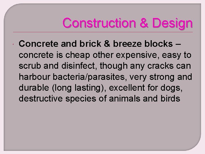 Construction & Design Concrete and brick & breeze blocks – concrete is cheap other