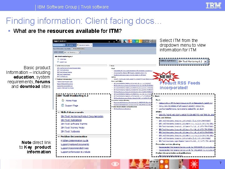IBM Software Group | Tivoli software Finding information: Client facing docs… § What are