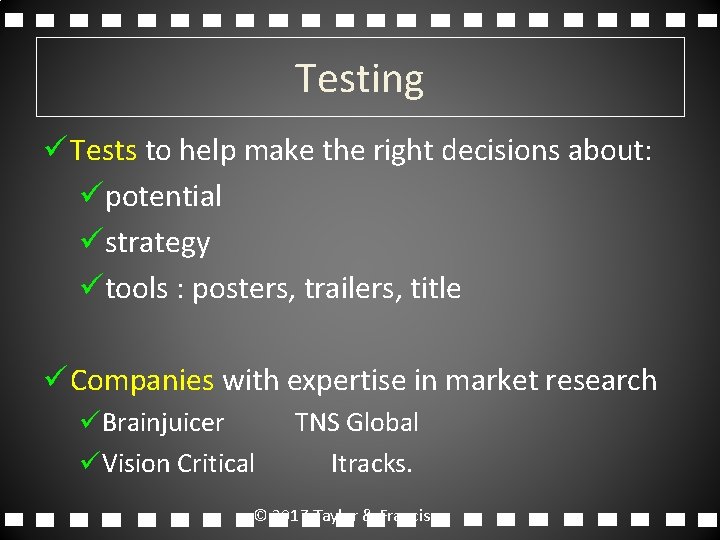 Testing ü Tests to help make the right decisions about: üpotential üstrategy ütools :