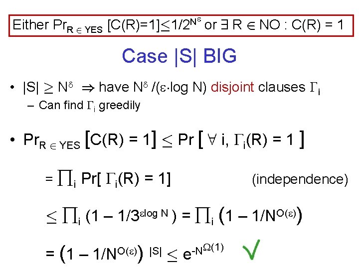 Either Pr. R 2 YES N [C(R)=1]· 1/2 or 9 R 2 NO :