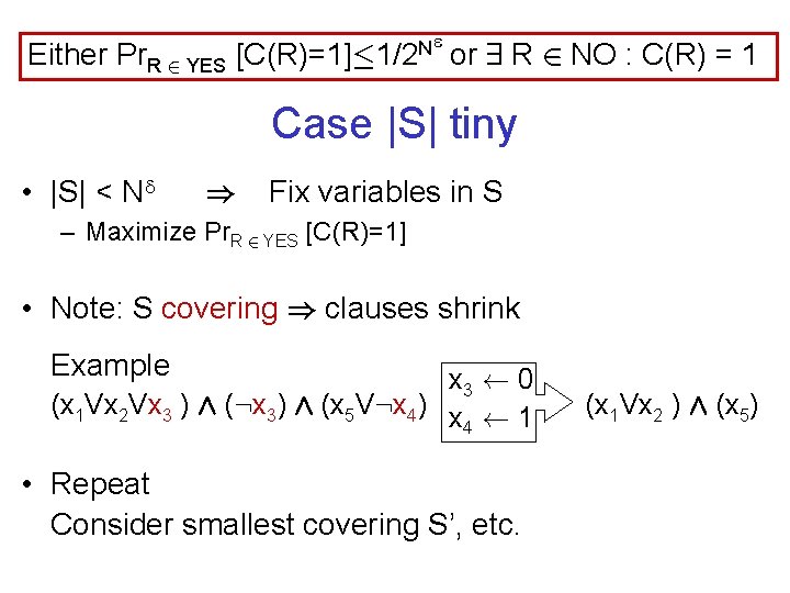 Either Pr. R 2 YES N [C(R)=1]· 1/2 or 9 R 2 NO :