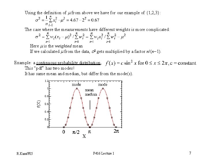  Using the definition of from above we have for our example of {1,