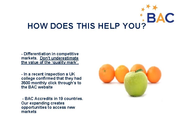 HOW DOES THIS HELP YOU? - - Differentiation in competitive markets. Don’t underestimate the