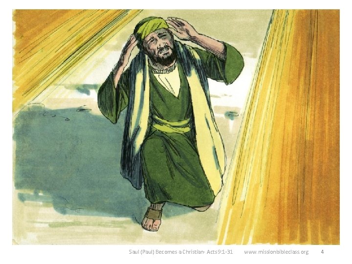 4 But when Saul was walking along the road to Damascus something totally unexpected