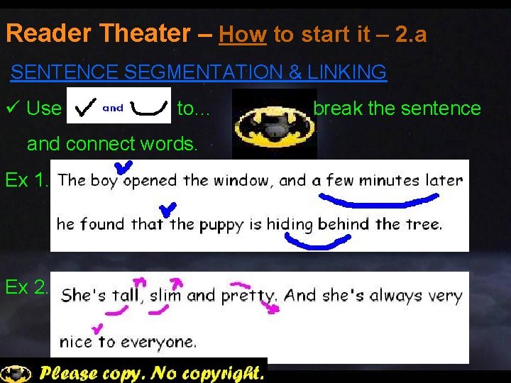 Reader Theater – How to start it – 2. a SENTENCE SEGMENTATION & LINKING