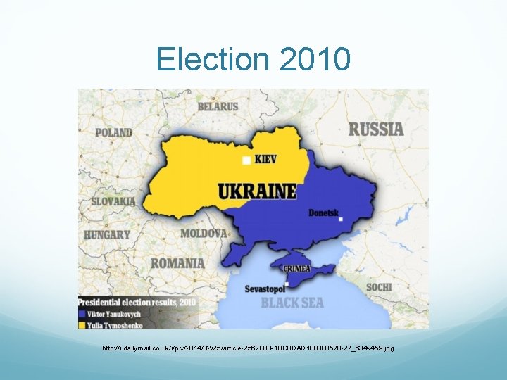 Election 2010 http: //i. dailymail. co. uk/i/pix/2014/02/25/article-2567800 -1 BC 8 DAD 100000578 -27_634 x