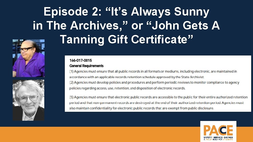 Episode 2: “It’s Always Sunny in The Archives, ” or “John Gets A Tanning