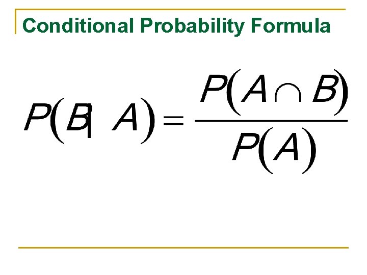 Conditional Probability Formula 