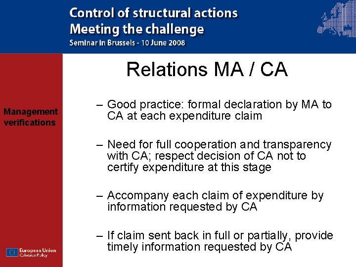Relations MA / CA Management verifications – Good practice: formal declaration by MA to